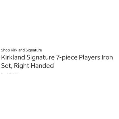 Kirkland Signature 7-Piece Players Iron Golf Set Right Handed With Regular Flex Shaft